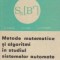 Metode matematice si algoritmi in studiul sistemelor automate