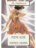 Mihai Eminescu - Poeme alese / Poemes choisis (Editia: 2001)