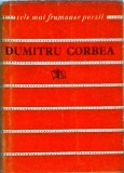 Dumitru Corbea - Poezii, Editura Tineretului, Colectia Cele Mai Frumoase Poezii, 1973, Poezie, Limba Romana, Stare Buna, Brosata