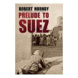 Prelude to Suez