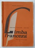 LIMBA FRANCEZA , MANUAL PENTRU ANUL V DE STUDIU de AURORA BOTEZ ... FELICIA MIHAI , 1983 * PREZINTA SEMNE DE UZURA