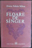 Cumpara ieftin DOINA FELICIA MIHOC: FLOARE DE SANGER (VERSURI/volum de debut 1975/tiraj 500 ex)