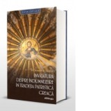 Invatatura despre indumnezeire in traditia patristica greaca (editia a II-a) - Dragos Dasca, Norman Russell