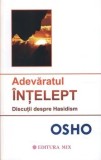 Cumpara ieftin Adevaratul Intelept. Discutii despre Hasidism/Osho