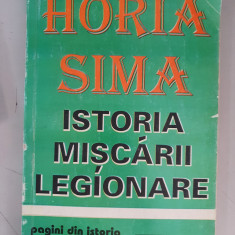 ISTORIA MISCARII LEGIONARE - HORIA SIMA, 1994