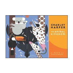 Charley Harper: The Animal Kingdom: A Book of Postcards