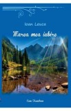 Marea mea iubire - Ioan Leuca