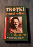 Trotki eternul radical Dmitri Volkogonov