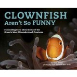 Clownfish Aren&#039;t So Funny