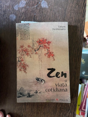 Taisen Deshimaru - Zen si viata cotidiana foto