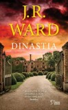 Dinastia - J. R. Ward - Editura Litera