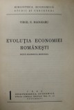EVOLUTIA ECONOMIEI ROMANESTI , DUPA RAZBOIUL MONDIAL de VIRGIL N. MADGEARU , 1940 * PREZINTA SUBLINIERI