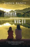 Doua vieti | Karen Raney