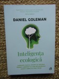 Inteligenta ecologica - Daniel Goleman