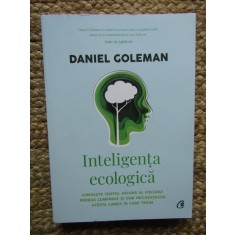 Inteligenta ecologica - Daniel Goleman