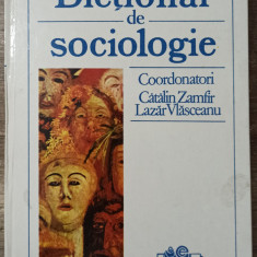 Dictionar de sociologie - Catalin Zamfir, Lazar Vlasceanu