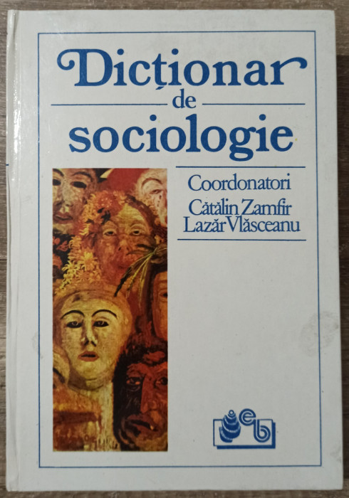 Dictionar de sociologie - Catalin Zamfir, Lazar Vlasceanu