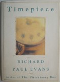 Cumpara ieftin Timepiece &ndash; Richard Paul Evans