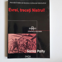 Sonia Palty, Evrei, treceti Nistrul!, Cluj, 2006