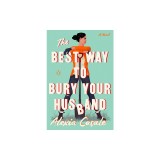 The Best Way to Bury Your Husband