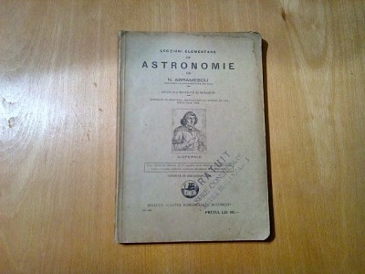 ASTRONOMIE Lectiuni Elementare - N. Abramescu - 1930, 219 p. foto