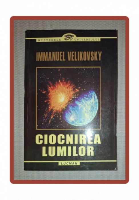 IMMANUEL VELIKOVSKI&nbsp;-&nbsp;CIOCNIREA LUMILOR