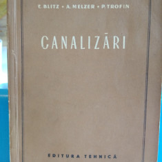 Canalizări. E. Blitz, A. Melzer, P. Trofin. Ed. Tehnică, 1956