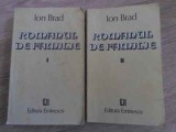 Romanul de Familie Vol. 1-2, Ion Brad, Editura Eminescu, 1986, Roman, Beletristica