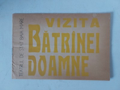 Pliant Teatrul de stat Baia Mare stagiunea 1964-1965, Vizita Batranei Doamne, foto