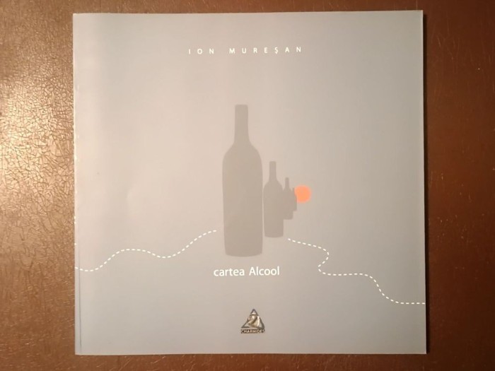 Ion Mureșan - Cartea Alcool (2010)
