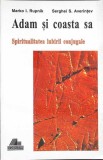 ADAM SI COASTA SA. SPIRITUALITATEA IUBIRII CONJUGALE-M. RUPNIK, S. AVERINTEV-359451