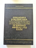 Exploatarea și valorificarea zăcămintelor - Bujor Almășan (1982), Carte tehnică