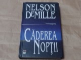 NELSON DEMILLE - CADEREA NOPTII cartonata