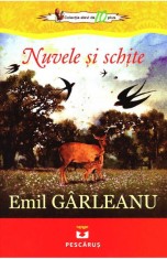 Nuvele si schite - Emil Garleanu