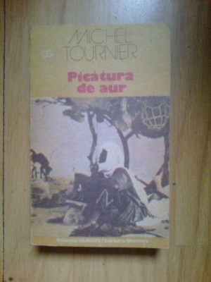 a1 Picatura de aur - Michel Tournier foto