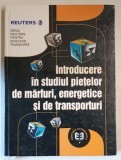 INTRODUCERE IN STUDIUL PIETELOR DE MARFURI , ENERGETICE SI DE TRANSPORTURI , 2002