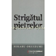 Strigatul Pietrelor - Hikaru Okuizumi