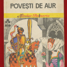 "Povesti de aur" - Biblioteca Pentru Toti Copiii, Editura Ion Creanga 1979