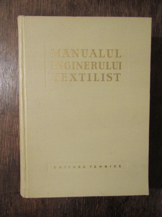 Manualul inginerului textilist
