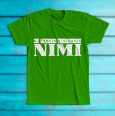 Tricou &amp;amp;#8222;NIMI&amp;amp;#8221; foto