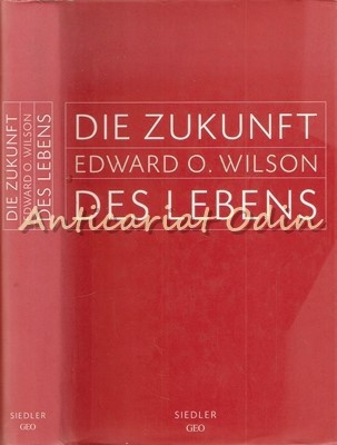 Die Zukunft Des Lebens - Edward O. Wilson foto