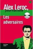 Les adversaires - Livre + CD (Niveau B1) - Paperback brosat - Christian Lause - Difusi&oacute;n