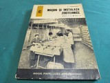MAȘINI ȘI INSTALAȚII ZOOTEHNICE / M.STĂNCIULESCU / MANUAL LICEE AGROINDUSTRIALE / 1976 * 4 3 4