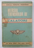 MERSUL TRENURILOR DE CALATORI 31 MAI 1987 - 28 MAI 1988 , 1988