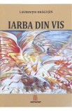 Iarba din vis - Laurentiu Dragusin