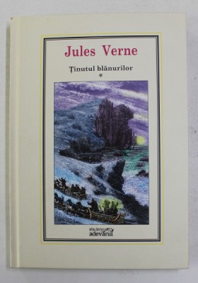 TINUTUL BLANURILOR , VOLUMUL I de JULES VERNE , NR. 24 ,2010 foto