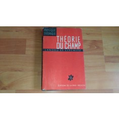 THEORIE DU CHAMP-L. LANDAU-E. LIFCHITZ