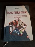 &Icirc;n logica ștințelor criminale (cu dedicatie) - Alin Leș, Ruxandra Rășcanu