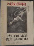 Cumpara ieftin MIRON KIROPOL: FAT FRUMOS DIN LACRIMA, VOL. 2: TARA DINTRE FLUVII (VERSURI 1996)