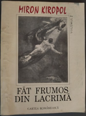 MIRON KIROPOL: FAT FRUMOS DIN LACRIMA, VOL. 2: TARA DINTRE FLUVII (VERSURI 1996) foto